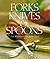 'FORKS, KNIVES AND SPOONS' by Peri Wolfman