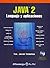 JAVA 2, Lenguaje y Aplicaciones (Spanish Edition)