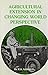 Agricultural Extension in Changing World Perspective by R.K. Samanta