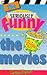 The Seriously Funny Guide to the Movies