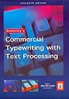 COMMERCIAL TYPEWRITING WITH TEXT PROCESSING COMMERCIAL TYPEWRITING WITH TEXT PROCESSING