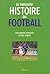 La Fabuleuse Histoire du football