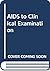 AIDS to Clinical Examination