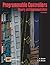 Programmable Controllers Theory and Implementation: Theory and Implementation