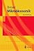 Mikroökonomik: Eine Einführung (Springer-Lehrbuch) (German Edition)