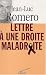Lettre a une droite maladroite by Jean-Luc Romero
