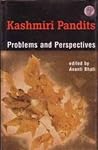 Kashmiri Pandits: Problems and Perspectives