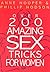 Over 200 Amazing Sex Tricks and Techniques for Women
