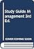 Study Guide Management by Arthur G. Bedeian