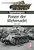Panzer der Wehrmacht 1933 - 1945