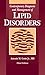 Contemporary Diagnosis and Management of Lipid Disorders