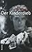 Der Kinderdieb.