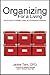 Organizing For a Living: How to Build a Profitable Career as a Professional Organizer