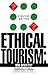 Ethical Tourism: Who Benefits