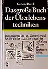 Das Große Buch Der Überlebenstechniken