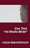 Con Trick: "An Bhalla Bháin":  Bhur Scéal