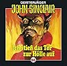 Geisterjäger John Sinclair 60 Ich stieß das Tor zur Hölle auf (Teil 1 von 3)