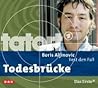 Boris Aljinovic Liest Den Fall Todesbrücke Hörbuch ; Lesung