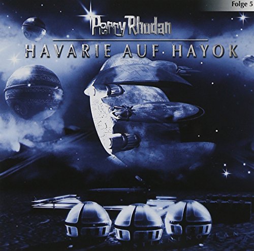 Perry Rhodan - Havarie auf Hayok (Sternenozean-Hörspiele, #5)