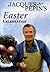 Jacques Pepin Celebrates! Easter