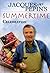 Jacques Pepin's Summertime Celebration