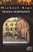 Piazza symphonie by Michael Rips