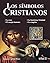 Los simbolos cristianos/ The Christian Symbols (Spanish Edition)