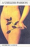 A Useless Passion A Useless Passion