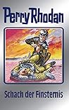 Perry Rhodan, Bd.73, Schach der Finsternis