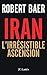 Iran, L'irrésistible Ascension