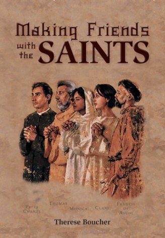 Making Friends With the Saints (Paperback)