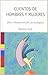 Cuentos de hombres y mujeres / Tales of Men and Women (Saberes Cotidianos / Daily Knowledge) (Spanish Edition)