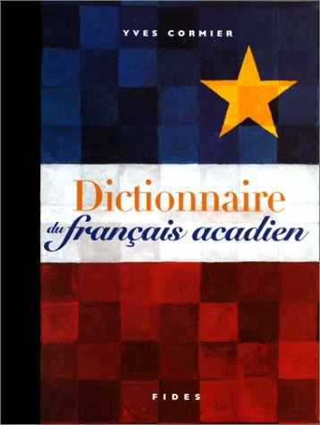 Dictionnaire du français acadien (Hardcover)