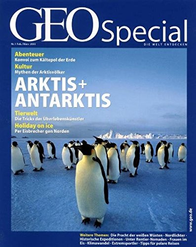 Geo Special Arktis und Antarktis. (Slide)