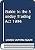 A Guide to the Sunday Trading ACT 1994