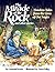 Miracle of the Rock and Other Stories: Timeless Tales From The Lives Of Our Sages