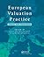 European Valuation Practice: Theory and Techniques
