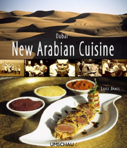 Dubai New Arabian Cuisine (Hardcover)