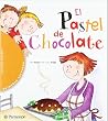El pastel de chocolate (Spanish Edition) El pastel de chocolate (Spanish Edition)