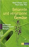 Bekannte und vergessene Gemüse