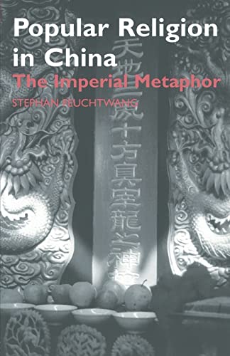 Popular Religion in China: The Imperial Metaphor (Paperback)