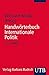 Handwörterbuch Internationale Politik.