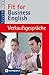 Fit For Business English   Verkaufsgespräche by Robert Tilley
