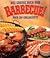 Das Große Buch Vom Barbecue!Über 500 Grill Rezepte
