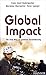 Global Impact: Der neue Weg zur globalen Verantwortung