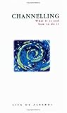 Channelling : Wha...