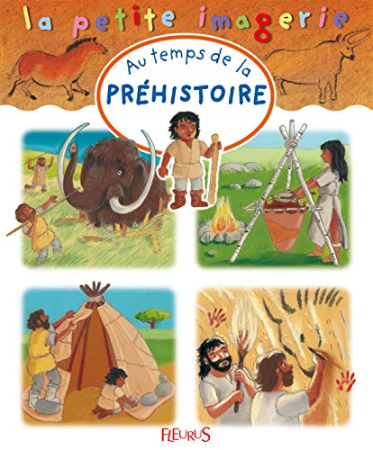 Au Temps De La Préhistoire (Board Book)