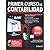 Primer curso de contabilidad / Accounting First Course (Spanish Edition)