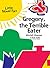 Gregory the Terrible Eater: A Little Novel-Ties Study Guide