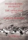 Photographic Journeys in the Himalayas 1863-1866